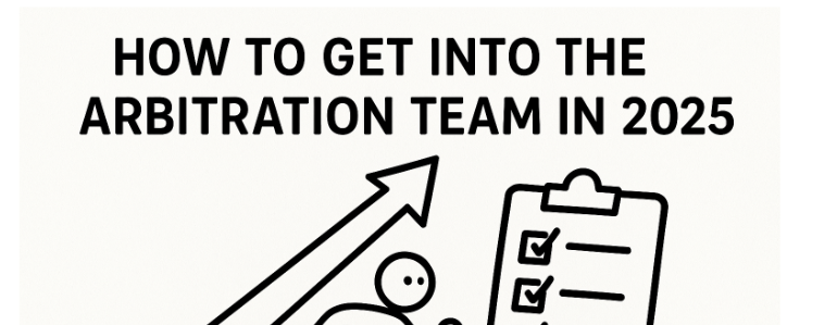 How to get into the arbitration team in 2025