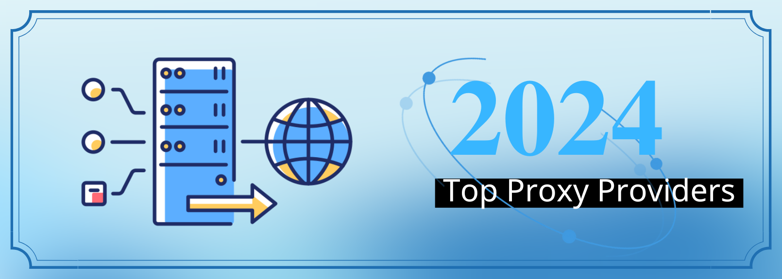 The Best Proxy Providers of 2024