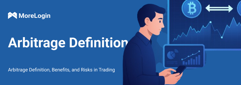 Arbitrage Definition, Benefits, and Risks in Trading