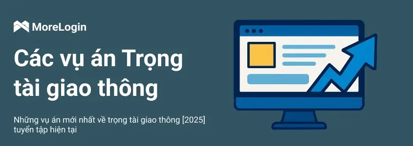 Những Case Study Mới Nhất Trong Arbitrage Traffic [2025] – Tuyển Tập Cập Nhật