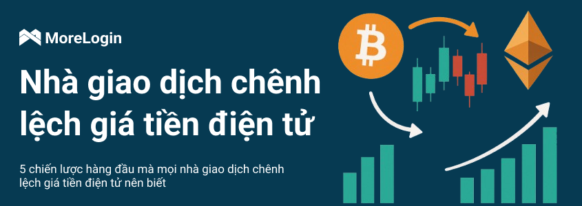 5 Chiến Lược Hàng Đầu Mà Mọi Nhà Giao Dịch Crypto Arbitrage Nên Biết