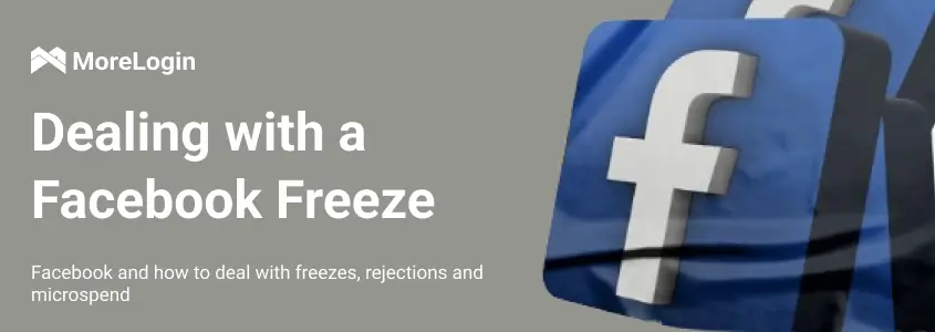 Facebook and the fight against freezes, rejections and microspend