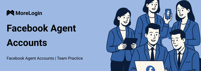 Facebook Agent Accounts | Team Practice