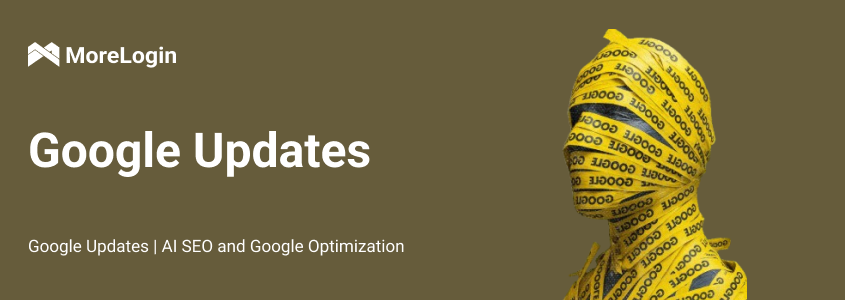 Google Updates, AI Search, and SEO Optimization: What Changed