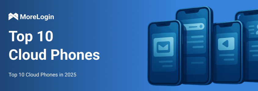 Top 10 Cloud Phones in 2025