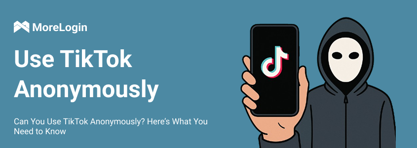 Can You Use TikTok Anonymously? Here’s What You Need to Know