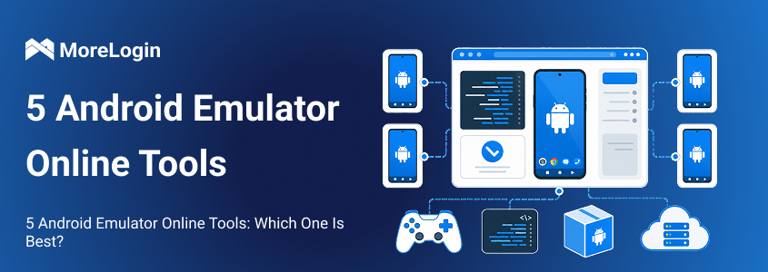 5 Android Emulator Online Tools: Which One Is Best?