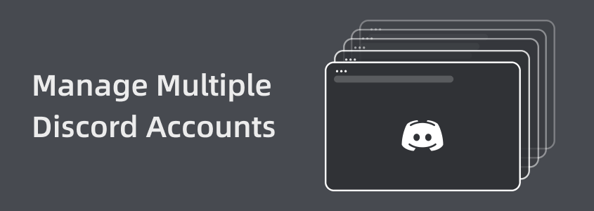 A Guide to Managing Multiple Discord Accounts Securely with MoreLogin