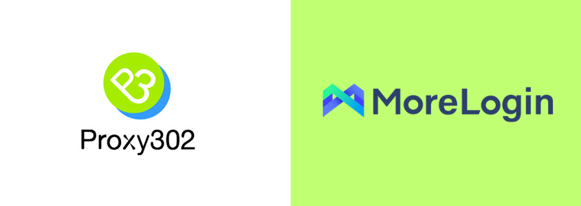 How to Integrate MoreLogin Browser with Proxy 302
