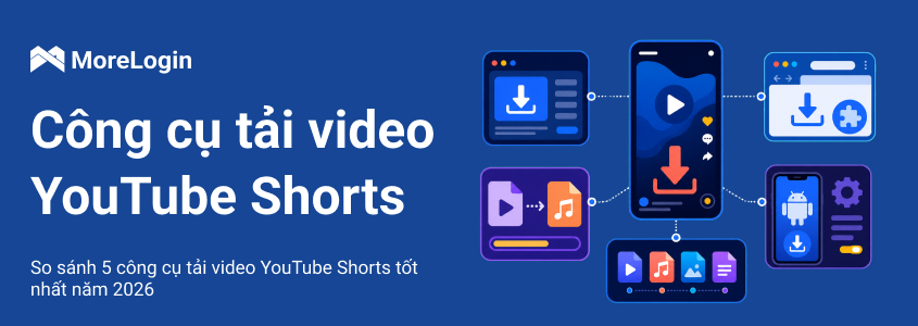 5 công cụ YouTube Shorts downloader tốt nhất năm 2026